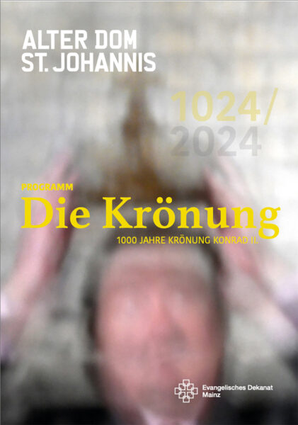 Poster for the events planned for 2024 in Mainz commemorating the coronation of Conrad II