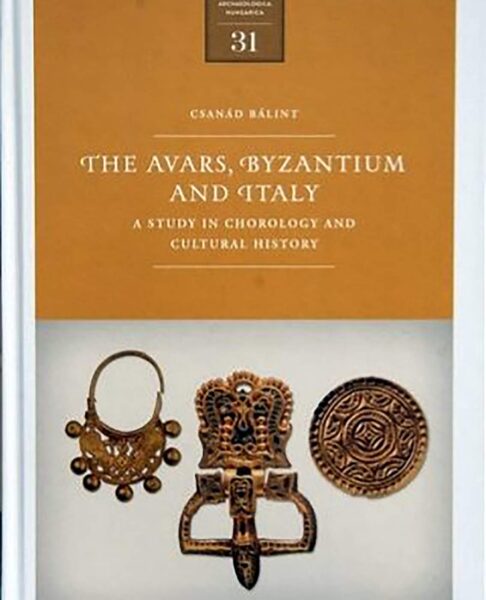 The Avars, Byzantium and Italy cover