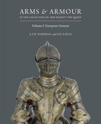 Arms & Armour- in the Collection of Her Majesty The Queen