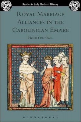 Royal Marriage Alliances in the Carolingian Empire