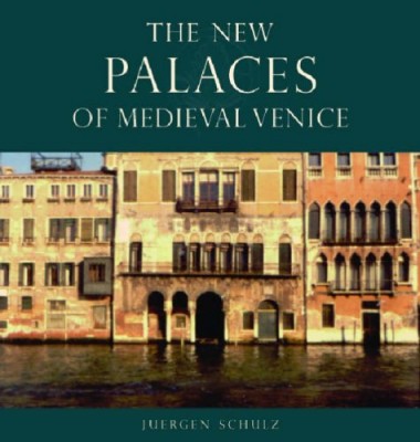 The New Palaces of Medieval Venice Cover