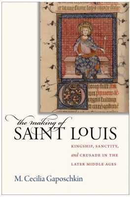 The making of Saint Louis by Gaposchkin cover