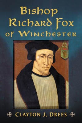 Bishop Richard Fox of Winchester by Drees - Cover